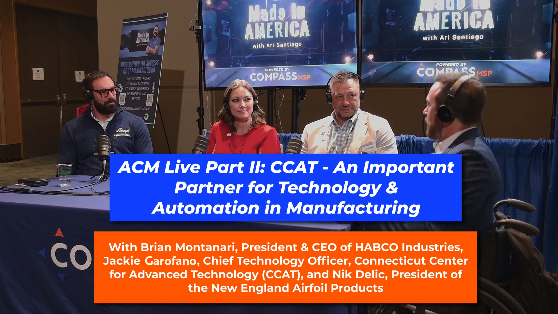 CCAT: An Important Partner for Technology & Automation in Manufacturing - Live from ACM Aerospace Alley Part II - Episode 88